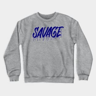 Savage Crewneck Sweatshirt